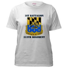 1B313R - A01 - 04 - DUI - 1st Bn - 313th Regt with Text Women's T-Shirt