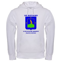 1B314ITS - A01 - 03 - DUI - 1st Battalion - 314th Infantry (TS) with Text Hooded Sweatshirt