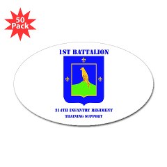 1B314ITS - M01 - 01 - DUI - 1st Battalion - 314th Infantry (TS) with Text Sticker (Oval 50 pk)