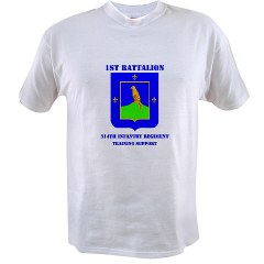 1B314ITS - A01 - 04 - DUI - 1st Battalion - 314th Infantry (TS) with Text Value T-Shirt
