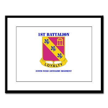 1B319AFAR - M01 - 02 - DUI - 1st Battalion - 319th Airborne FA Regt with Text - Large Framed Print - Click Image to Close
