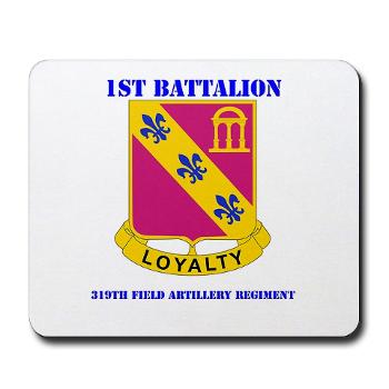 1B319AFAR - M01 - 03 - DUI - 1st Battalion - 319th Airborne FA Regt with Text - Mousepad