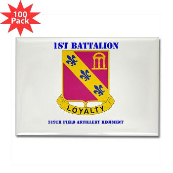 1B319AFAR - M01 - 01 - DUI - 1st Battalion - 319th Airborne FA Regt with Text - Rectangle Magnet (100 pack)