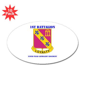 1B319AFAR - M01 - 01 - DUI - 1st Battalion - 319th Airborne FA Regt with Text - Sticker (Oval 10 pk)