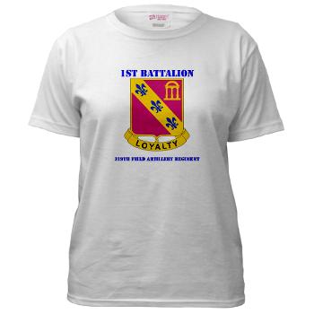 1B319AFAR - A01 - 04 - DUI - 1st Battalion - 319th Airborne FA Regt with Text - Women's T-Shirt