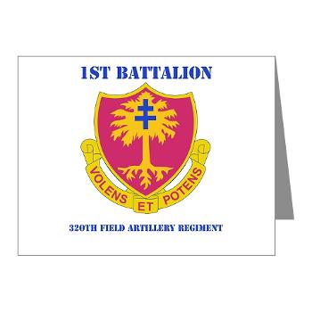 1B320FAR - M01 - 02 - DUI - 1st Bn - 320th FA Regt with Text - Note Cards (Pk of 20)
