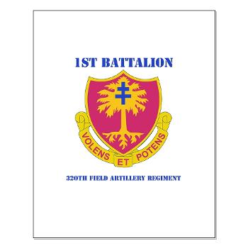 1B320FAR - M01 - 02 - DUI - 1st Bn - 320th FA Regt with Text - Small Poster