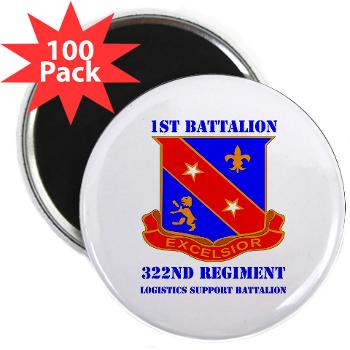 1B322RLS - M01 - 01 -DUI - 1st Bn - 322nd Regt (LS) with Text - 2.25" Magnet (100 pack) - Click Image to Close