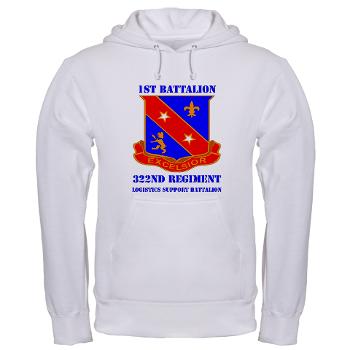 1B322RLS - A01 - 03 - DUI - 1st Bn - 322nd Regt (LS) with Text - Hooded Sweatshirt - Click Image to Close