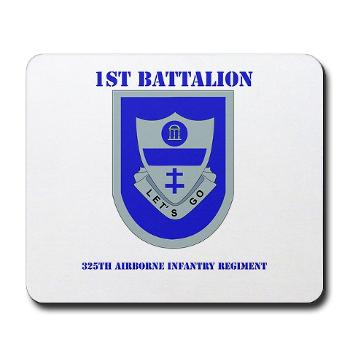 1B325AIR - M01 - 03 - DUI - 1st Bn - 325th Airborne Infantry Regt with Text - Mousepad