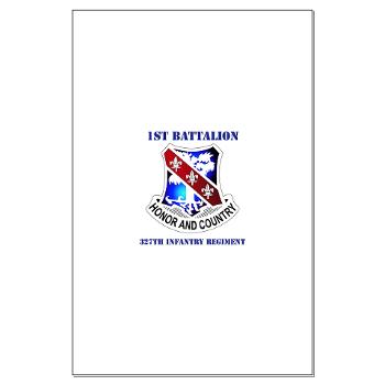 1B327IR - M01 - 02 - DUI - 1st Bn - 327th Infantry Regt with Text - Large Poster