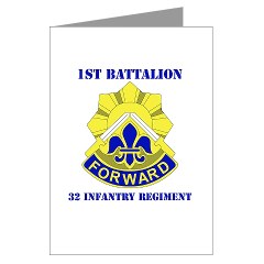 1B32IR - M01 - 02 - DUI - 1st Bn - 32nd Infantry Regt with Text Greeting Cards (Pk of 10)