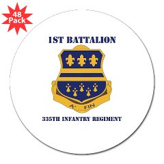 1B335I - M01 - 01 - DUI - 1st Battalion - 335th Infantry with Text 3" Lapel Sticker (48 pk)