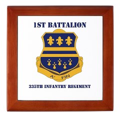 1B335I - M01 - 03 - DUI - 1st Battalion - 335th Infantry with Text Keepsake Box