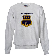 1B335I - A01 - 03 - DUI - 1st Battalion - 335th Infantry with Text Sweatshirt