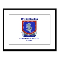 1B340IRTS - M01 - 02 - DUI - 1st Bn - 340th Regt(CS/CSS) with Text Large Framed Print - Click Image to Close