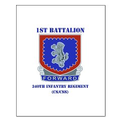 1B340IRTS - M01 - 02 - DUI - 1st Bn - 340th Regt(CS/CSS) with Text Small Poster