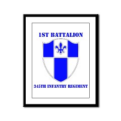 1B345IR - M01 - 02 - DUI - 1st Battalion - 345th Infantry Regiment with text Framed Panel Print