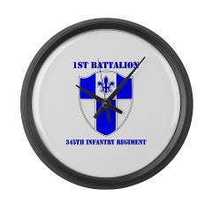 1B345IR - M01 - 03 - DUI - 1st Battalion - 345th Infantry Regiment with text Large Wall Clock