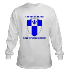 1B345IR - A01 - 03 - DUI - 1st Battalion - 345th Infantry Regiment with text Long Sleeve T-Shirt