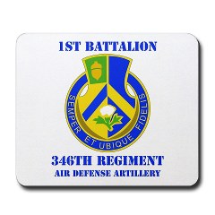 1B346ADA - M01 - 03 - DUI - 1st Bn - 346th ADA with Text - Mousepad