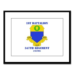 1B347RCSCSS - M01 - 02 - DUI - 1st Bn - 347th Regt CS/CSS with Text Large Framed Print - Click Image to Close