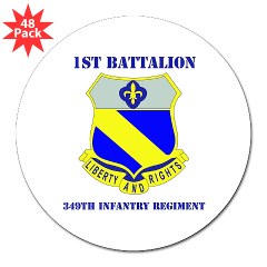 1B349R - M01 - 01 - DUI - 1st Battalion - 349th Regiment with Text 3" Lapel Sticker (48 pk) - Click Image to Close