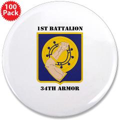 1B34A - M01 - 01 - DUI - 1st Battalion, 34th Armor with Text - 3.5" Button (100 pack)