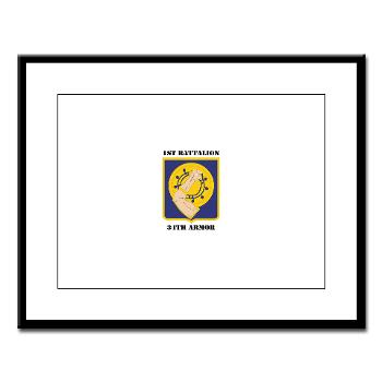 1B34A - M01 - 02 - DUI - 1st Battalion, 34th Armor with Text - Large Framed Print