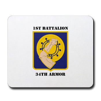 1B34A - M01 - 03 - DUI - 1st Battalion, 34th Armor with Text - Mousepad