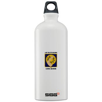 1B34A - M01 - 03 - DUI - 1st Battalion, 34th Armor with Text - Sigg Water Bottle 1.0L