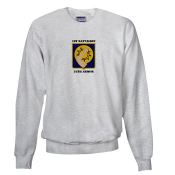 1B34A - A01 - 03 - DUI - 1st Battalion, 34th Armor with Text - Sweatshirt - Click Image to Close