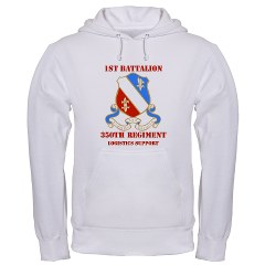 1B350R - A01 - 03 - DUI - 1st Bn - 350th Regt (LSB) with Text - Hooded Sweatshirt - Click Image to Close