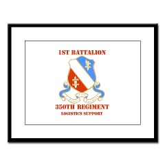 1B350R - M01 - 02 - DUI - 1st Bn - 350th Regt (LSB) with Text - Large Framed Print - Click Image to Close