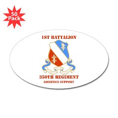 1B350R - M01 - 01 - DUI - 1st Bn - 350th Regt (LSB) with Text - Sticker (Oval 50 pk) - Click Image to Close