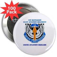 1B351AR - M01 - 01 - DUI - 1st Battalion - 351st Aviation Regiment with Text 2.25" Button (100 pack)