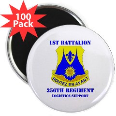 1B356R - M01 - 01 - DUI - 1st Bn - 356th Regt(LSB) with Text - 2.25" Magnet (100 pack)
