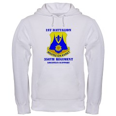 1B356R - A01 - 03 - DUI - 1st Bn - 356th Regt(LSB) with Text - Hooded Sweatshirt - Click Image to Close