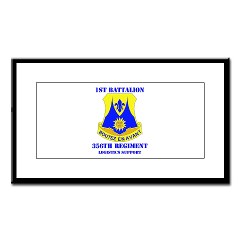 1B356R - M01 - 02 - DUI - 1st Bn - 356th Regt(LSB) with Text - Small Framed Print - Click Image to Close