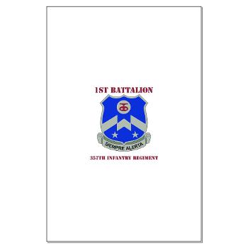 1B357IR - M01 - 02 - DUI - 1st Battalion - 357th Infantry Regiment with Text - Large Poster