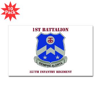 1B357IR - M01 - 01 - DUI - 1st Battalion - 357th Infantry Regiment with Text - Sticker (Rectangle 10 pk)