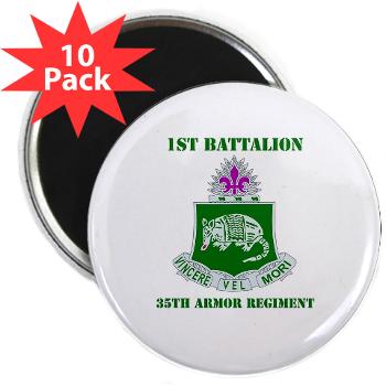 1B35AR - M01 - 01 - DUI - 1st Bn - 35th Armor Regt with Text 2.25" Magnet (10 pack)