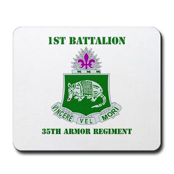 1B35AR - M01 - 03 - DUI - 1st Bn - 35th Armor Regt with Text Mousepad - Click Image to Close
