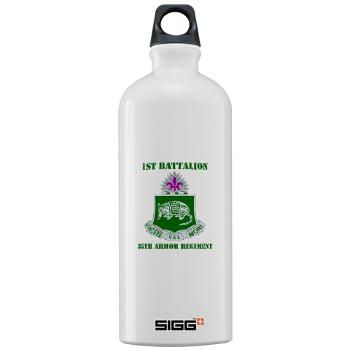 1B35AR - M01 - 03 - DUI - 1st Bn - 35th Armor Regt with Text Sigg Water Bottle 1.0L