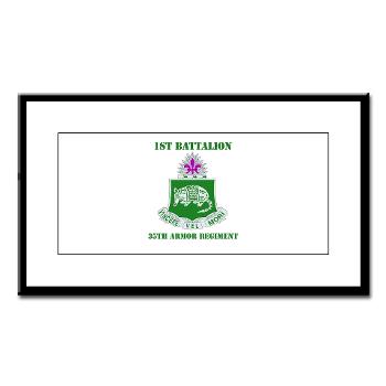 1B35AR - M01 - 02 - DUI - 1st Bn - 35th Armor Regt with Text Small Framed Print - Click Image to Close
