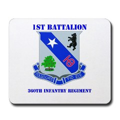 1B360R - M01 - 03 - DUI - 1st Bn - 360th Infantry Regt with Text - Mousepad