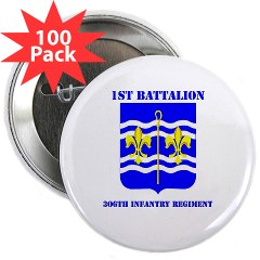 1B306R - M01 - 01 - DUI - 1st Bn - 360th Regt with Text 2.25" Button (100 pack)