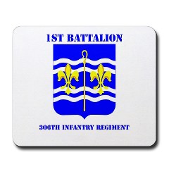 1B306R - M01 - 03 - DUI - 1st Bn - 360th Regt with Text Mousepad