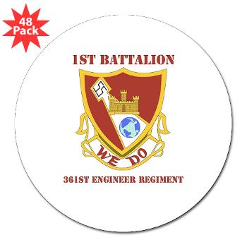 1B361R - M01 - 01 - DUI - 1st Bn - 361st Engineer Regt with text - 3" Lapel Sticker (48 pk) - Click Image to Close