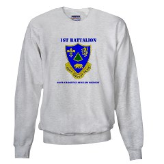 1B362R - A01 - 03 - DUI - 1st Bn - 362nd ADA Regt with Text - Sweatshirt - Click Image to Close